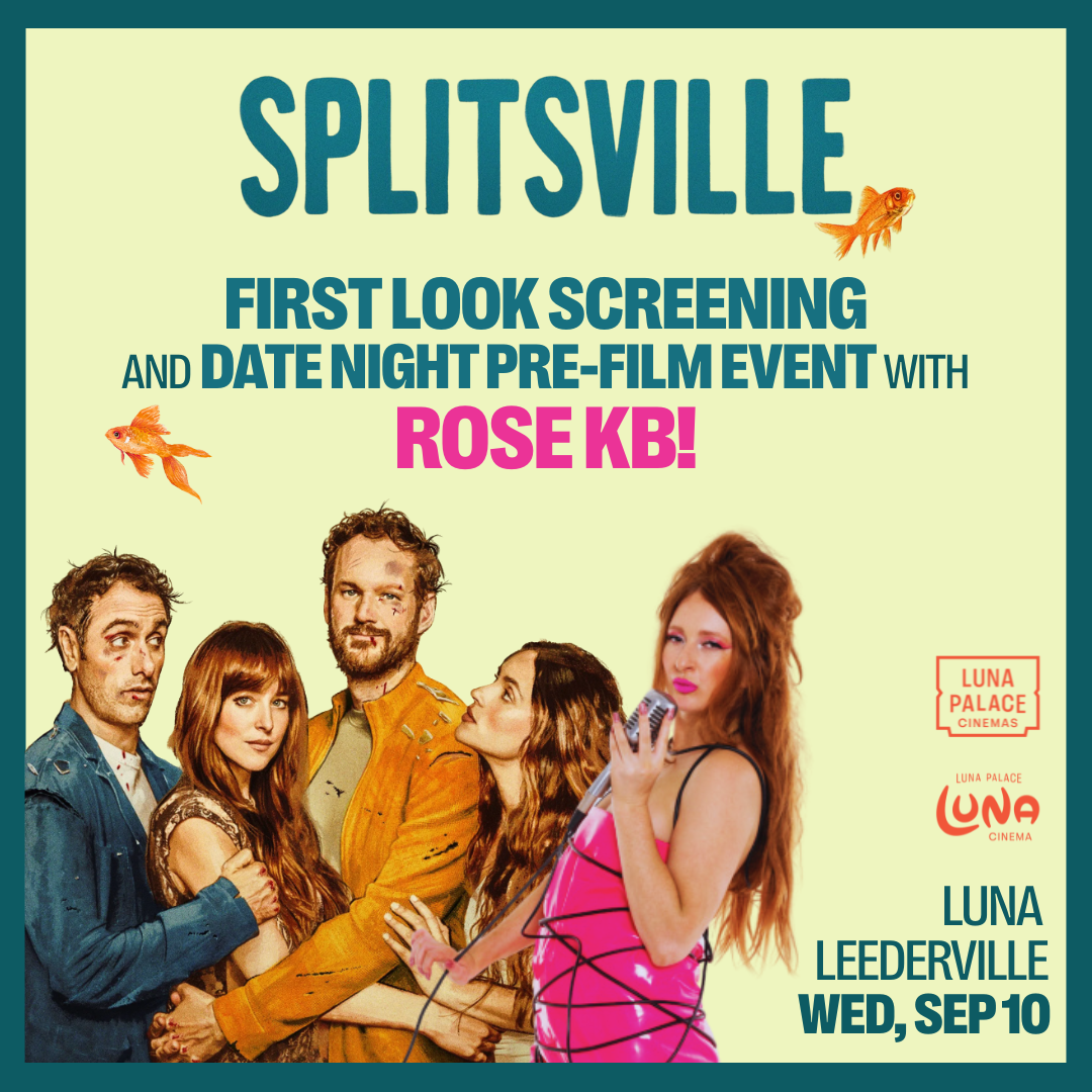 event slide for Splitsville first look screening on Wednesday 11 September with Rose KB at Leederville. Our host has been photoshopped alongside the cast of the film.